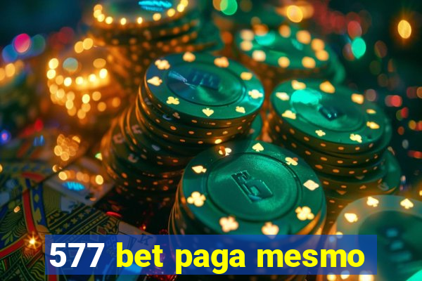 577 bet paga mesmo