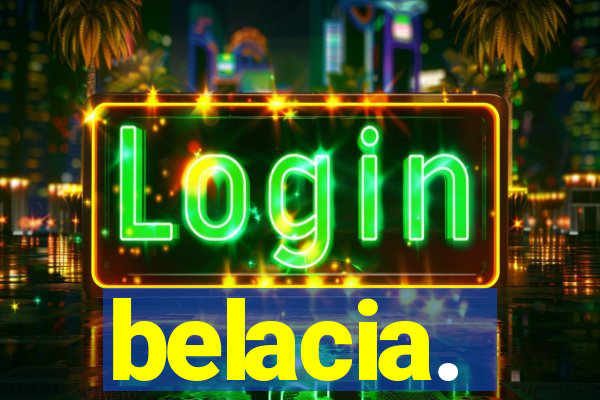 belacia.