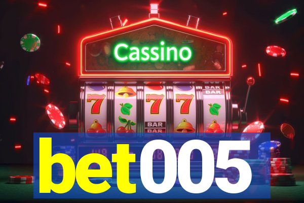 bet005