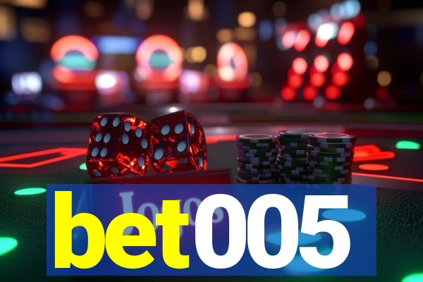 bet005