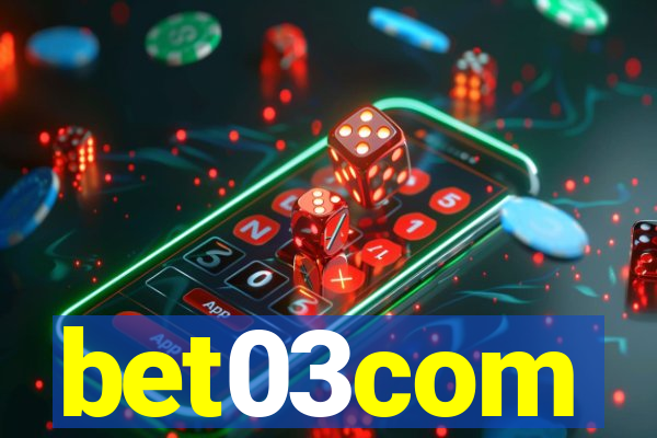 bet03com