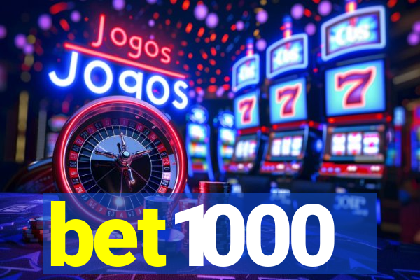 bet1000