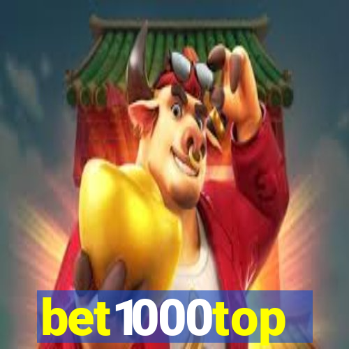 bet1000top