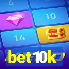 bet10k