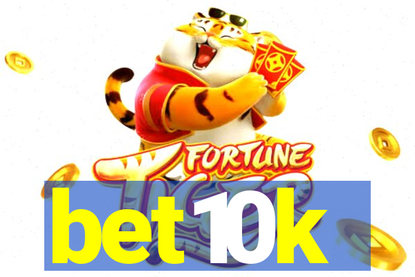 bet10k