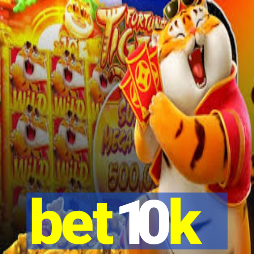 bet10k