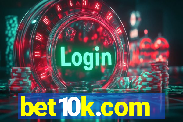 bet10k.com