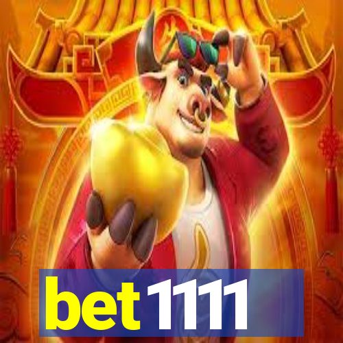 bet1111