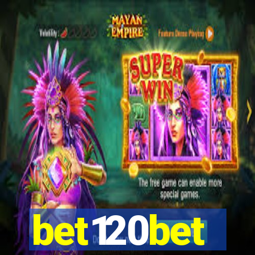 bet120bet