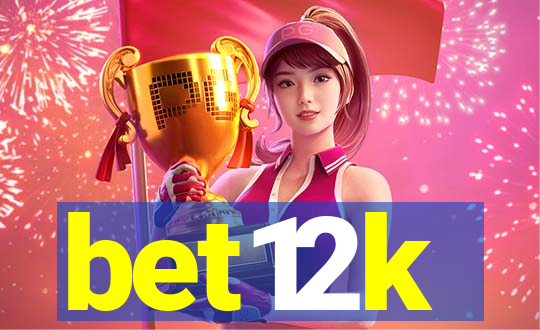 bet12k