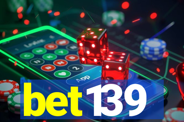 bet139