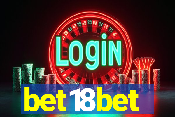 bet18bet