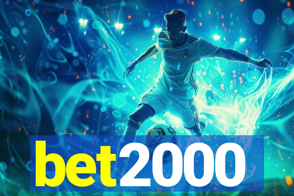 bet2000