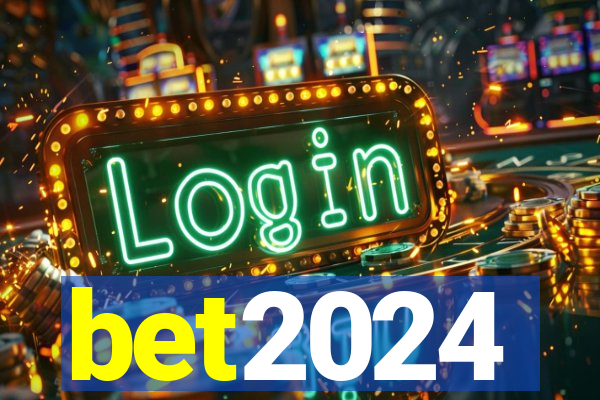 bet2024