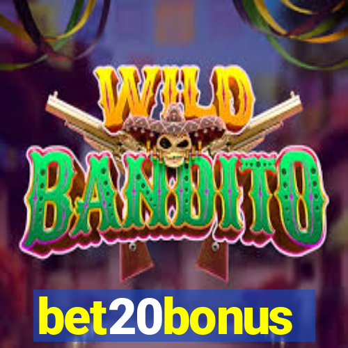 bet20bonus