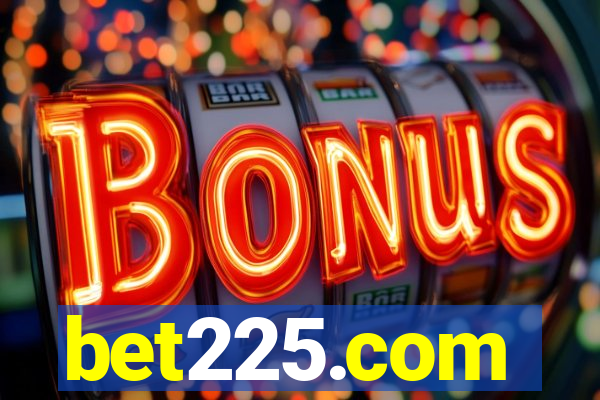 bet225.com