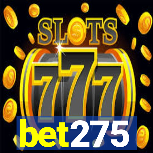 bet275