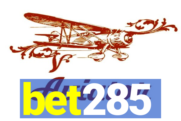 bet285