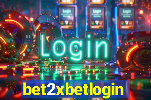 bet2xbetlogin