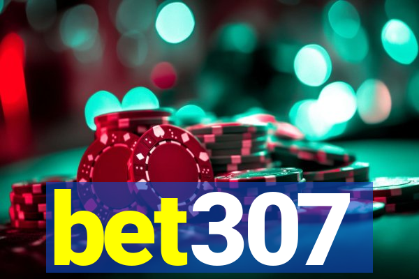 bet307