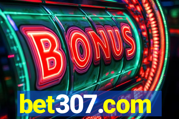 bet307.com