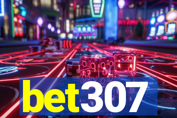 bet307