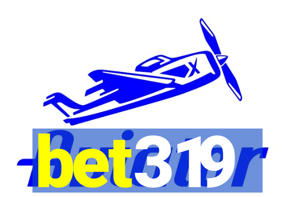 bet319