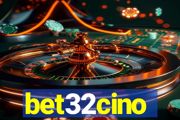 bet32cino