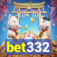 bet332