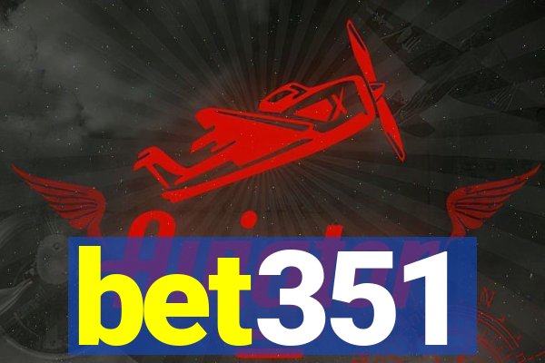 bet351