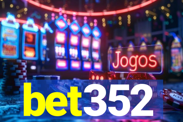 bet352