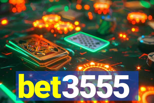 bet3555