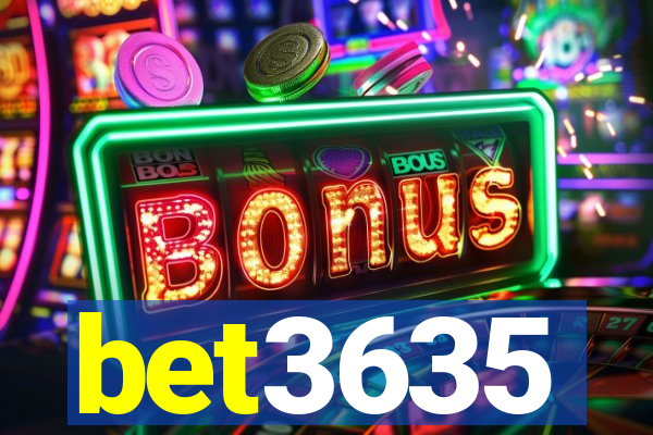 bet3635