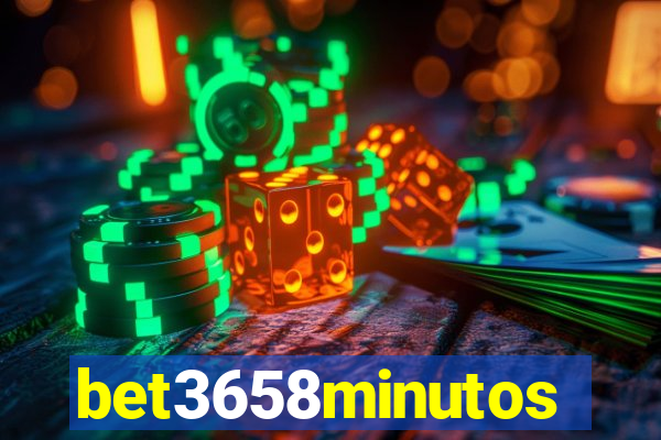 bet3658minutos