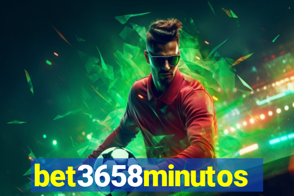 bet3658minutos