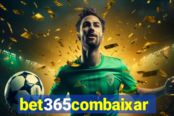 bet365combaixar