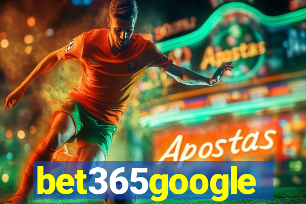 bet365google