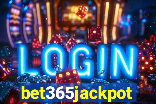 bet365jackpot