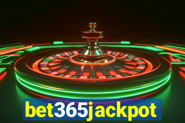 bet365jackpot