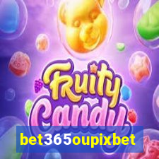 bet365oupixbet