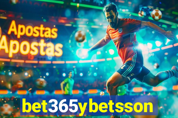 bet365ybetsson