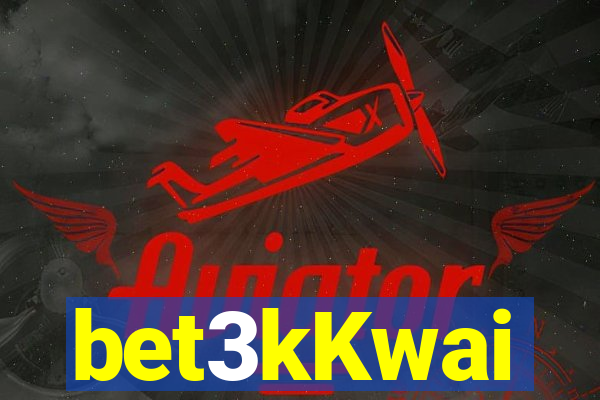 bet3kKwai