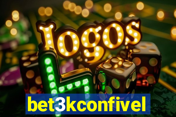 bet3kconfivel