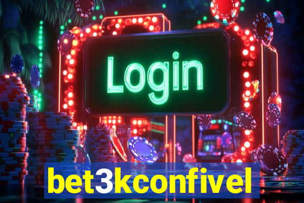 bet3kconfivel