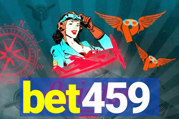 bet459