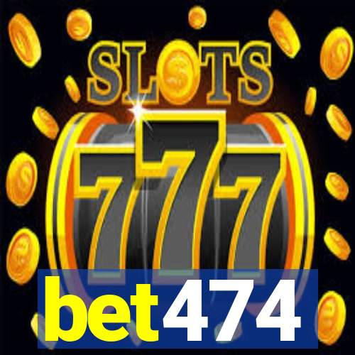 bet474