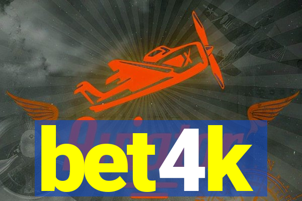 bet4k