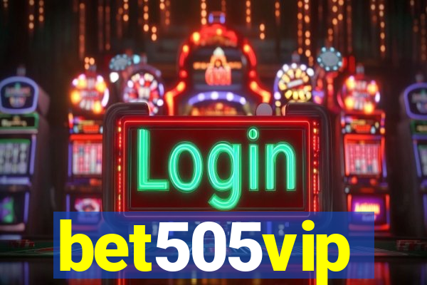 bet505vip