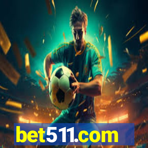 bet511.com