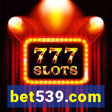 bet539.com